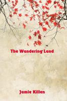 The Wandering Land 1625267827 Book Cover
