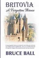 Britovia: A Forgotten Throne B08423H2YP Book Cover