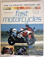the ultimate history of fast motorcycles 1405415924 Book Cover