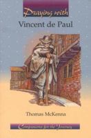 Praying with Vincent de Paul (Companions for the Journey) 093208592X Book Cover