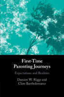 First-Time Parenting Journeys: Expectations and Realities 131651398X Book Cover