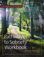 The Pathways to Sobriety Workbook 1630267260 Book Cover