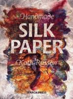 Handmade Silk Paper 0855328932 Book Cover