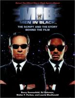 Men in Black: The Script and the Story Behind the Film (Newmarket Pictorial Moviebook) 155704323X Book Cover