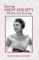 Surviving High Society - Lots of Love Trumps Lots of Money 1935098071 Book Cover