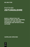 Redaktion, Die Sparten Verlag Und Vertrieb, Wirtschaft Und Technik, Sicherung Der �ffentlichen Aufgabe 3111021998 Book Cover