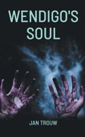 Wendigo's Soul 3695119292 Book Cover