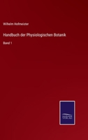 Handbuch der Physiologischen Botanik: Band 1 1277386226 Book Cover
