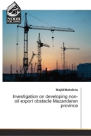 Investigation on developing non-oil export obstacle Mazandaran province 6202351799 Book Cover