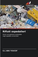 Rifiuti ospedalieri (Italian Edition) 6208156084 Book Cover