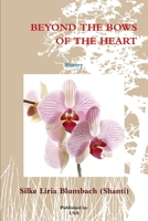 BEYOND THE BOWS OF THE HEART - Poetry 1471741249 Book Cover