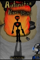 Automiton Wars: The Endless Conflict 152337750X Book Cover