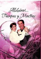 Alzheimer...Trampas y Mentiras 1463301944 Book Cover
