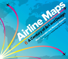 Airline Maps: A Century of Art and Design 0143134078 Book Cover