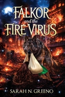 Falkor and The Fire Virus B0H9NX2WKN Book Cover