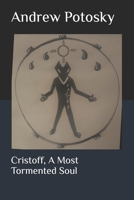 Cristoff, A Most Tormented Soul (Seventh-Born Huntsman) B0DQ5YMJ79 Book Cover