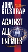 Against All Enemies 0786035056 Book Cover