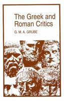 The Greek and Roman Critics 0872203107 Book Cover