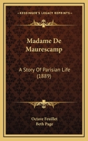 Madame de Maurescamp 1103440500 Book Cover