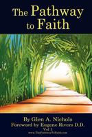 The Pathway to Faith 0615462022 Book Cover
