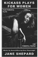 Kickass Plays For Women 141165921X Book Cover