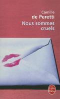 Nous sommes cruels 2234059674 Book Cover