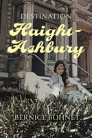 Destination Haight-Ashbury 1039199062 Book Cover