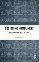 Designing Homeliness: Everyday Practices of Care 1032136383 Book Cover