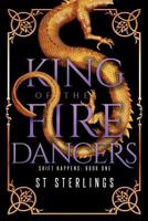 King of the Fire Dancers 1947139606 Book Cover