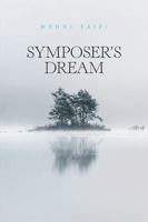 Symposer's Dream 1984564943 Book Cover