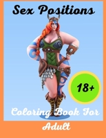 Sex Positions Coloring Books For Adults: Best Tantric Sex Positions for Couples for Boosting Your Intimate Relationship. Enjoy Great Nights with Kama Sutra & Tantric Techniques B0922BJHXY Book Cover