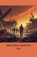 When Ashes Speak Vol Two B0FMGM4NQY Book Cover