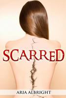 Scarred 1499693060 Book Cover