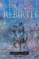 Pain of Rebirth 1546210253 Book Cover