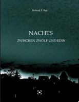 Nachts Zwischen Zwölf Und Eins 3743972301 Book Cover