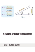 Elements of Plane Trigonometry 1147657734 Book Cover