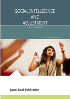 Social Intelligence and Adjustment B.Ed. Trainees 1365756378 Book Cover