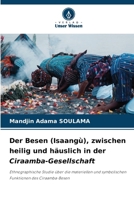 Der Besen (Isaangù), zwischen heilig und häuslich in der Ciraamba-Gesellschaft (German Edition) 6209739539 Book Cover