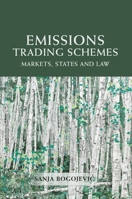 Emissions Trading Schemes: Markets, States and Law 1849464057 Book Cover