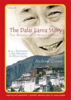 The Dalai Lama Story: The Making of a World Leader 1877361836 Book Cover