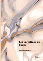Les variations de l'aube (French Edition) 2414808306 Book Cover