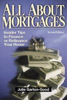 All About Mortgages: Insider Tips for Financing and Refinancing Your Home 0793132312 Book Cover