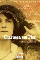 Charneca em Flor 153492339X Book Cover