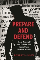 Mass Murder Attacks: A Police Officer's Perspective 1538129205 Book Cover