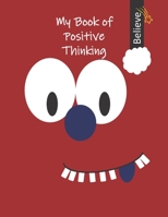 Can I Learn With My Book Of Positive Thinking? Yes, I Can! B095KZYQZK Book Cover