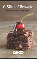 A Slice of Brownie 1698837615 Book Cover