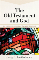 The Old Testament and God 1540964019 Book Cover