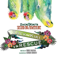 Zack and Kiki to the rescue 9769588512 Book Cover