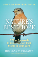 Nature's Best Hope: A New Approach to Conservation That Starts in Your Yard 1643261657 Book Cover