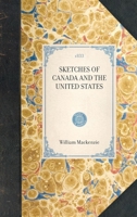 Sketches Of Canada And The United States 1429001550 Book Cover